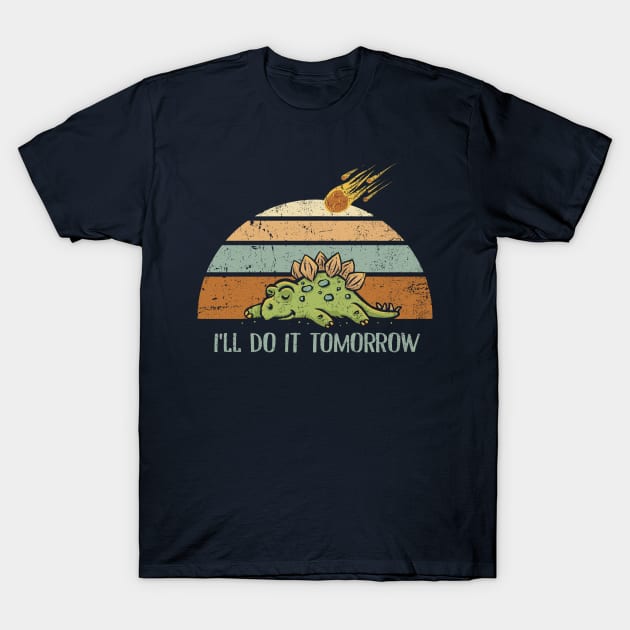 Procrastinosaurus T-Shirt by kg07_shirts